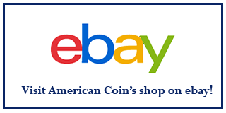 Visit American Coin's Shop on eBay